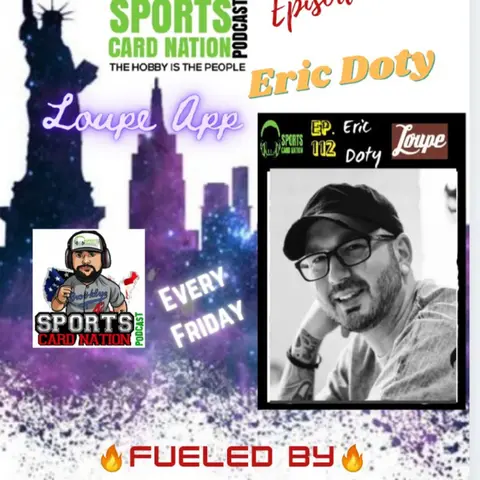 Ep.112 w/Eric Doty from the Loupe App