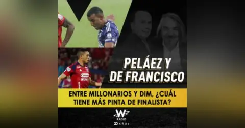 Entre Millonarios y DIM, ¿cuál tiene más pinta de finalista?