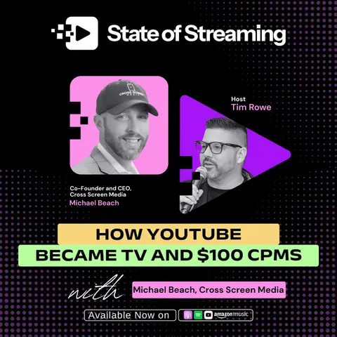How YouTube Became TV and Why $100 CPMs Are Next | Michael Beach, Screen Wars & State of the Screens