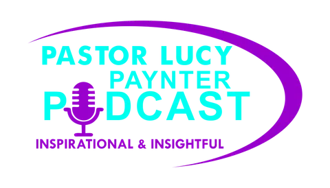DAILY INSIGHTS by Pastor Lucy Paynter