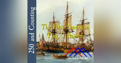 The First American Flag Is Raised–December 3, 1775