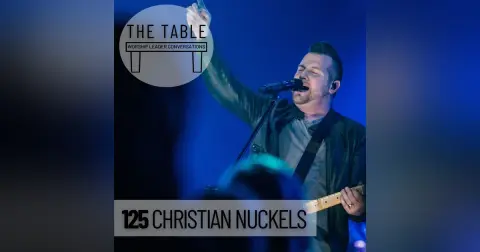 125 Christian Nuckels | WORSHIP LEADER