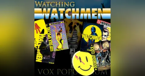 e83. 🙂Watching Watchmen😵