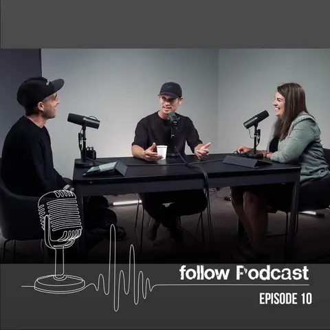 Follow Podcast Episode 10