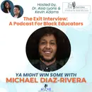 Ya Might Win Some with Michael Diaz-Rivera