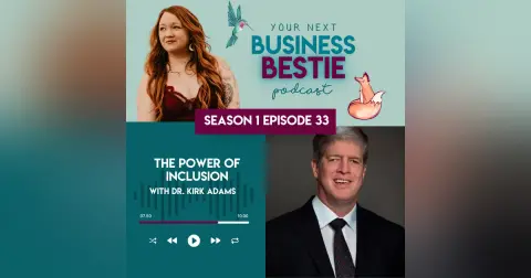 The Power of Inclusion with Dr. Kirk Adams