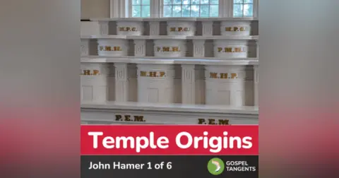 Where Did Joseph Smith Get the Idea of Temples? (John Hamer 1 of 6)