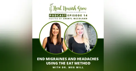 End Migraines and Headaches Using the EAT Method