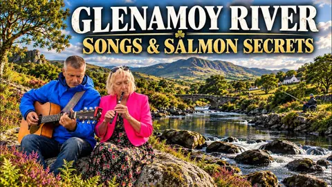 Coming Home to Glenamoy: Traditional Irish Music on Ireland’s Salmon River