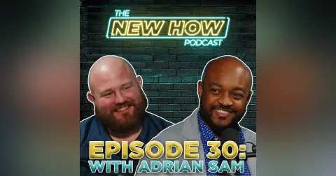 The New How Podcast – From TV Video Production to Real Estate With Adrian Sam