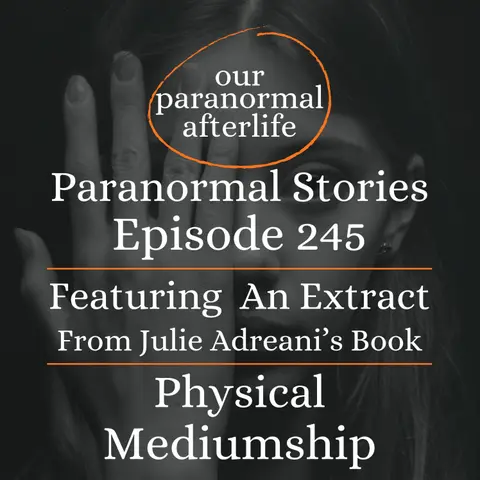 The Birth of Physical Mediumship