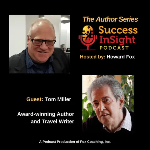 Tom Miller, Award-winning Author and Travel Writer