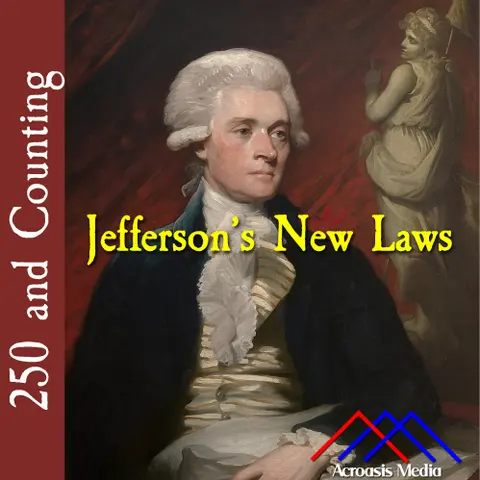 Jefferson’s New Laws–October 23, 1776