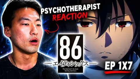 RUDE AWAKENING?! | Therapist’s FIRST REACT to Eighty-Six (86) Episode 7
