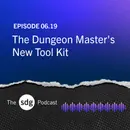 The Dungeon Master's New Tool Kit