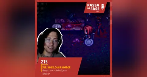 #215 | Sur: Wheelchair Horror - Bate papo com o criador do game