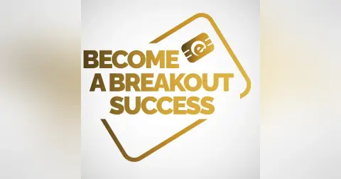 How to Stand Out, Elevate Your Brand, and Become a Breakout Success in Your Industry