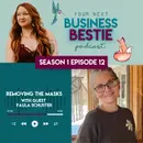 Removing the Masks with Paula Schuster