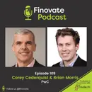 EP 109: Corey Cederquist and Brian Morris, PwC