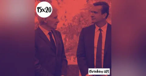s15e20: Hot take – Shrinking s03