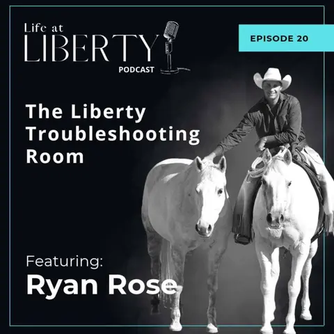 The Liberty Troubleshooting Room with Ryan Rose