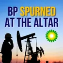 BP Spurned at the Altar