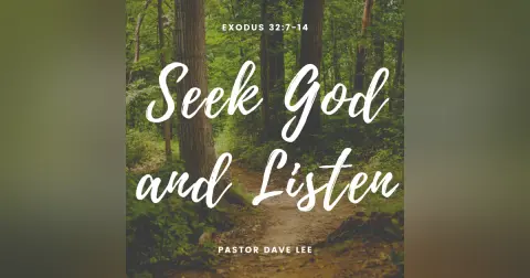 Seek God and Listen