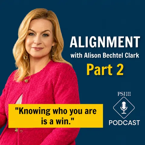 Purposeful Alignment with Alison Bechtel Clark | Pt 2