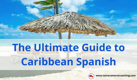 Your Ultimate Guide to Caribbean Spanish Slang, Words, and Expressions