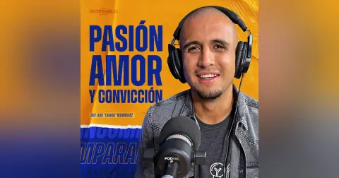 087 | Pasión, Amor y Convicción | Luis "Chaka" Rodríguez