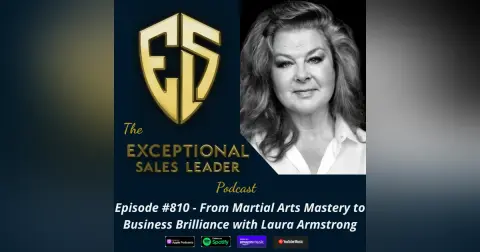 From Martial Arts Mastery to Business Brilliance with Laura Armstrong