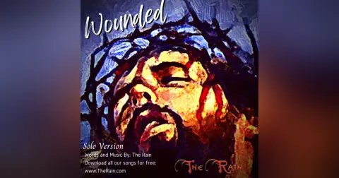Wounded (Sacred Head) - Solo Version