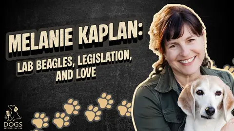 Melanie Kaplan: Lab Beagles, Legislation, and Love