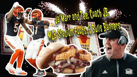 Bengals Go All-In | Coach JB Lawsuit | MLB’s Wildest Stadium Foods | Disturbed Ruins Bulls Banners