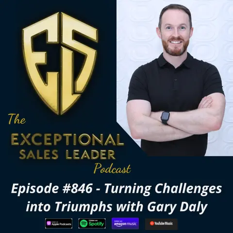 Turning Challenges into Triumphs with Gary Daly