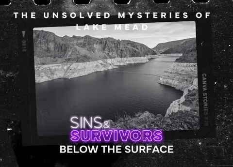 The Truth About the Human Remains Found in Lake Mead: Mysteries and Myths