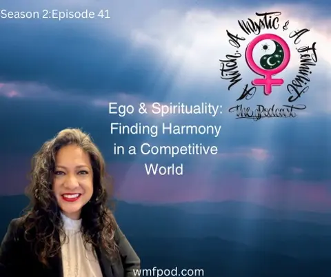 (Mini Episode) Ego & Spirituality: Finding Harmony in a Competitive World