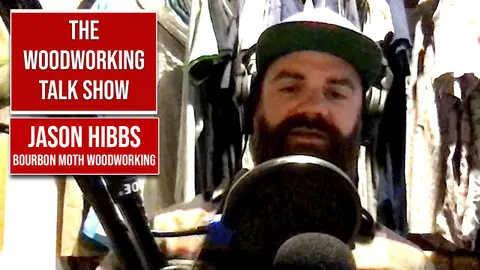 Jason Hibbs of Bourbon Moth Woodworking (Ep 2)