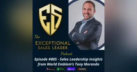 Sales Leadership Insights from World Emblem’s Tony Morando