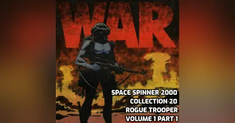 Collection 20 – Rogue Trooper Volume 1 Part 1