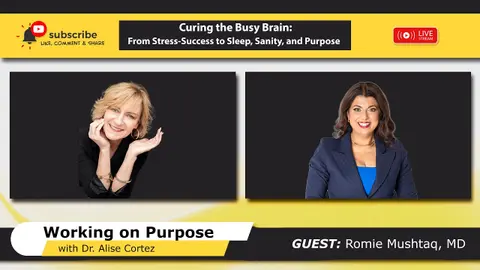 Curing the Busy Brain: From Stress-Success to Sleep, Sanity, and Purpose