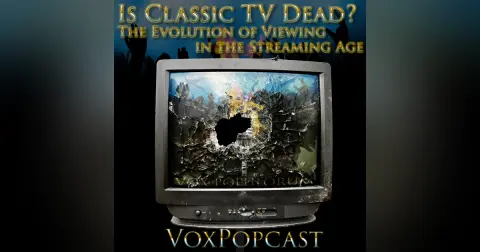 e442. Is Classic TV Dead? The Evolution of Viewing in the Streaming Age
