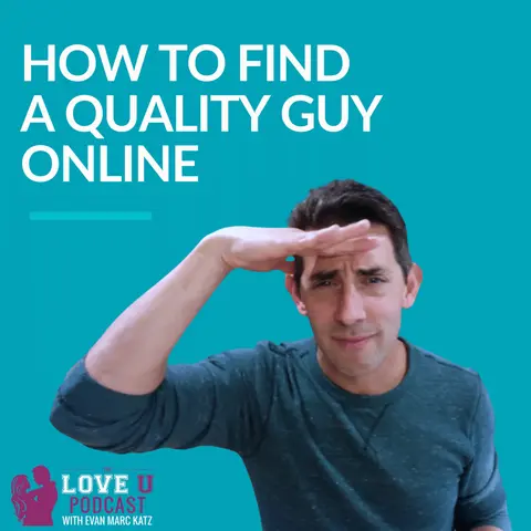 How To Find A Quality Guy Online (That Other Women Miss)