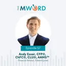 Episode 57: Andy Esser on Bridging the Gap Between AI and Human Insight in Wealth Management