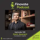 EP 139: Zach Noorani, Foundation Capital