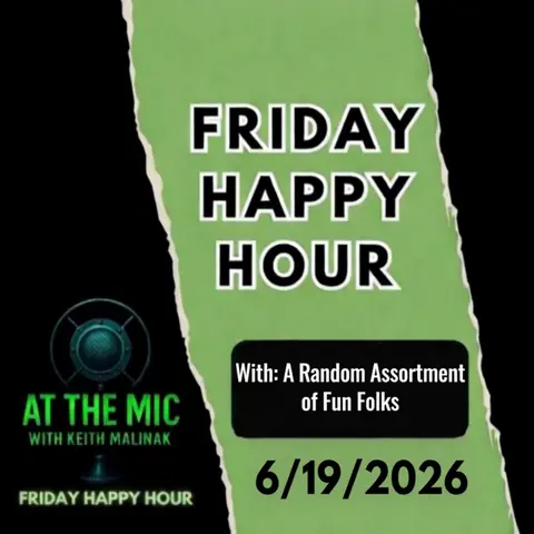 ATM HAPPY HOUR with Keith and the gang! (6/19/2026)