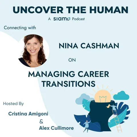 Connecting with Nina Cashman on Mastering Career Transitions