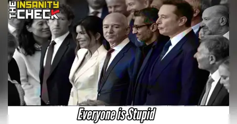 Everyone is Stupid - Insanity Check
