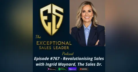 Revolutionising Sales with Ingrid Maynard, The Sales Doctor.
