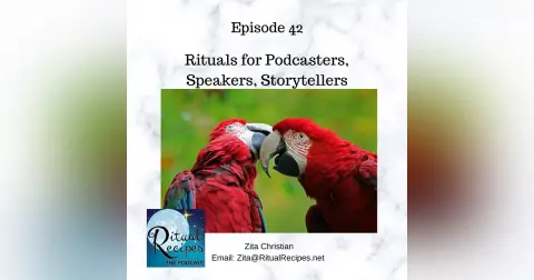 Rituals for Podcasters, Speakers & Storytellers